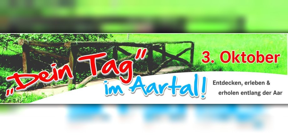 Zu sehen ist der Banner von 'Dein Tag' im Aartal!